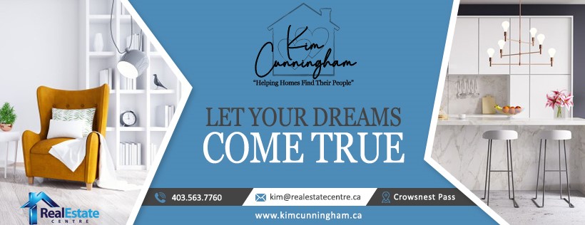 Kim Cunningham Real Estate Centre | 13013 20 Ave, Blairmore, AB T0K 0E0, Canada | Phone: (403) 563-7760