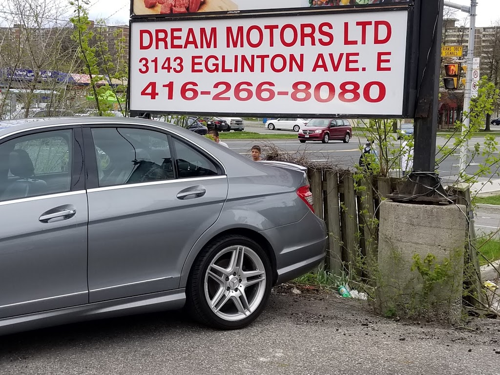 DREAM MOTORS LTD | 3143 Eglinton Ave E, Scarborough, ON M1J 2G2, Canada | Phone: (416) 266-8080