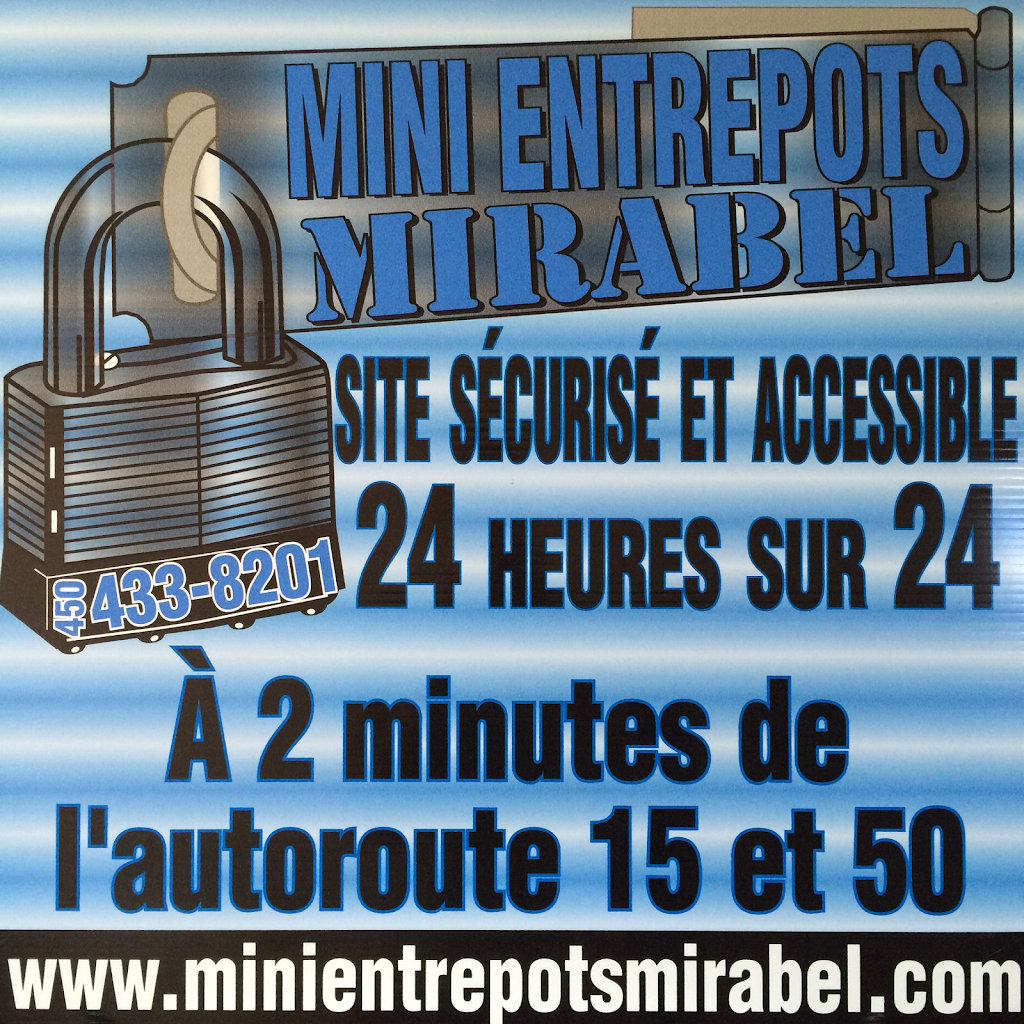 Mini entrepôts Mirabel | 14599 Boulevard Curé-Labelle, Mirabel, QC J7J 1M2, Canada | Phone: (450) 433-8201