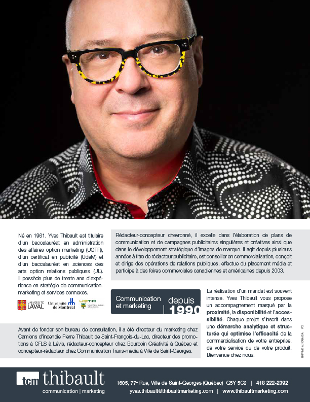 Thibault Communication Marketing | 1605 77e Rue, Saint-Georges, QC G5Y 5C2, Canada | Phone: (418) 222-2392