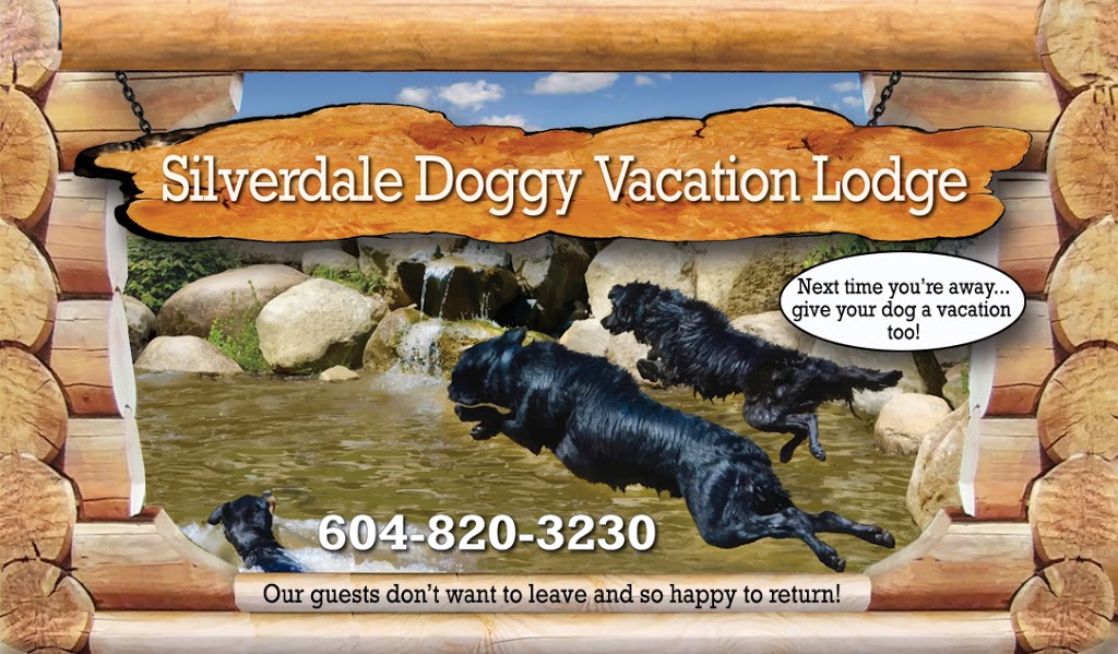 Silverdale Doggy Vacation Lodge | 9221 Woodward St, Mission, BC V4S 1H9, Canada | Phone: (604) 820-3230