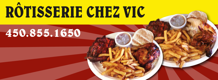 Rotisserie Chez Vic | 101 Avenue de lHôtel-Dieu, Sorel-Tracy, QC J3P 1L6, Canada | Phone: (450) 855-1650