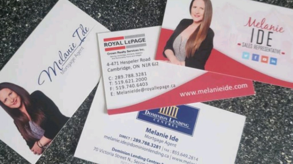 Melanie Ide - Dominion Lending - Royal LePage - Mortgage Broker | 471 Hespeler Rd #4, Cambridge, ON N1R 6J2, Canada | Phone: (289) 788-3281