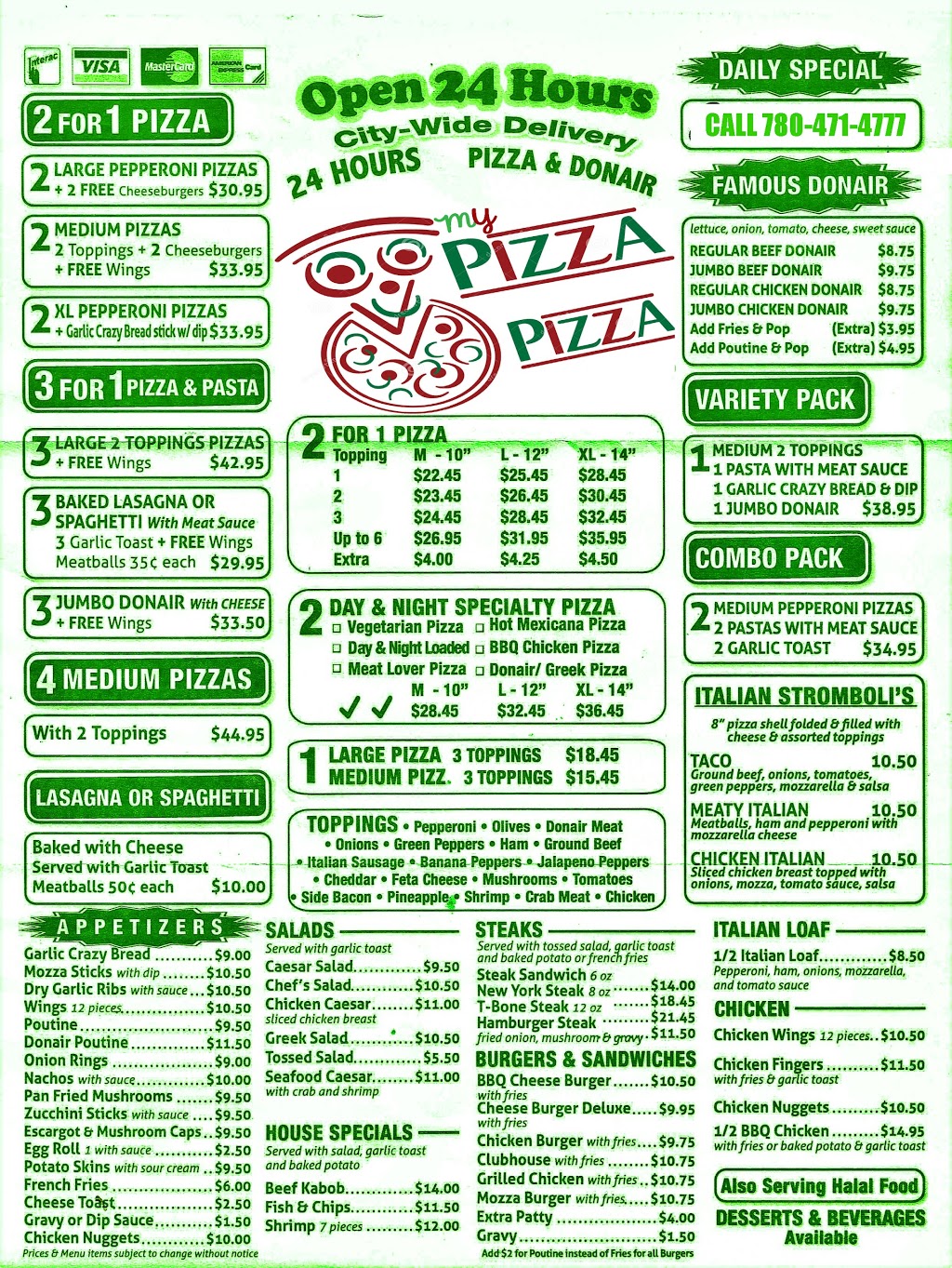 My Pizza Pizza | 9715 118 Ave NW, Edmonton, AB T5G 0P4, Canada | Phone: (780) 448-0004