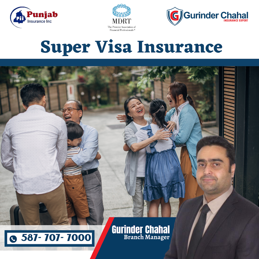 Punjab Insurance Super Visa Insurance Edmonton | 9257 34 Ave NW, Edmonton, AB T6E 5T5, Canada | Phone: (587) 707-7000