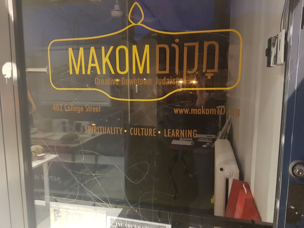 Makom: Creative Downtown Judaism | 402 College St, Toronto, ON M5T 1S8, Canada | Phone: (416) 546-6043