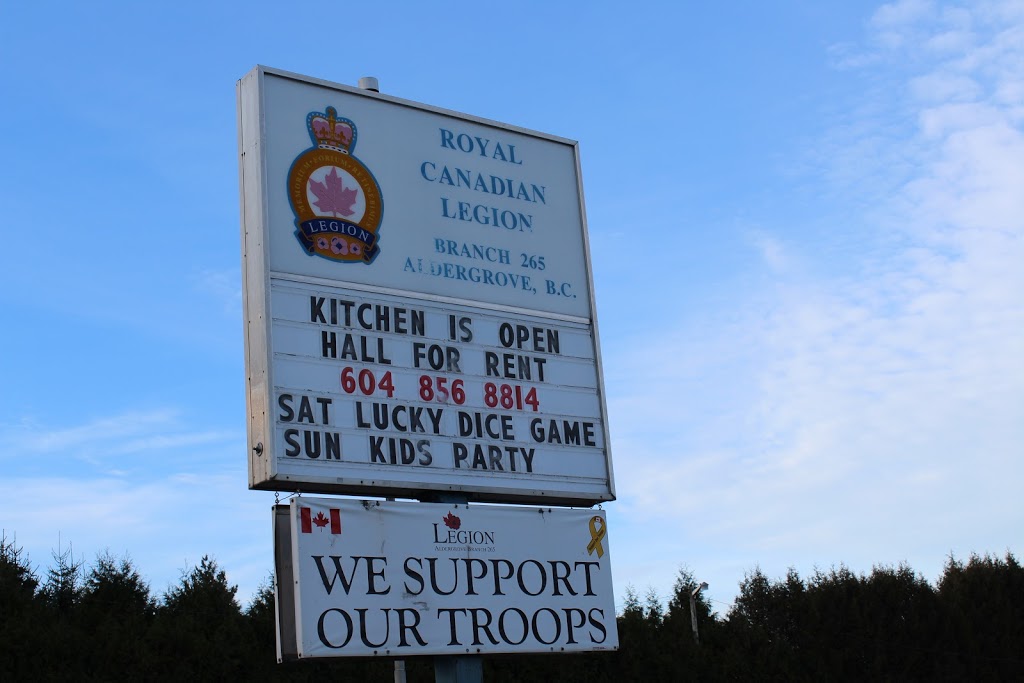 Royal Canadian Legion Branch 265 | 26607 Fraser Hwy, Aldergrove, BC V4W 3L1, Canada | Phone: (604) 856-5423