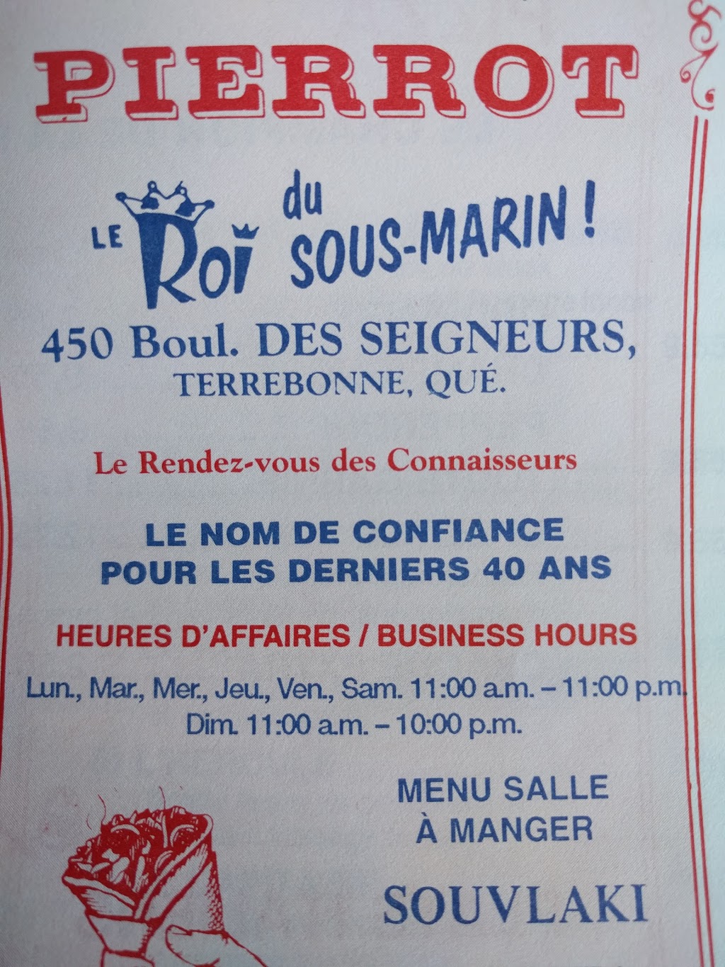 Chez Pierrot Le Roi Soumarin | 450 Boulevard des Seigneurs, Terrebonne, QC J6W 1T3, Canada | Phone: (450) 471-7452