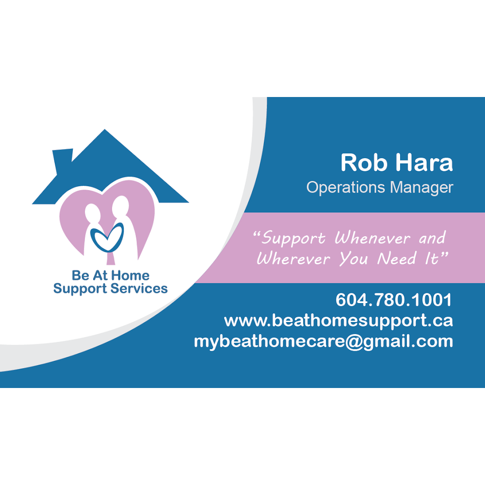 Be at Home support services | 8328 147 St, Surrey, BC V3S 9K3, Canada | Phone: (604) 780-1001