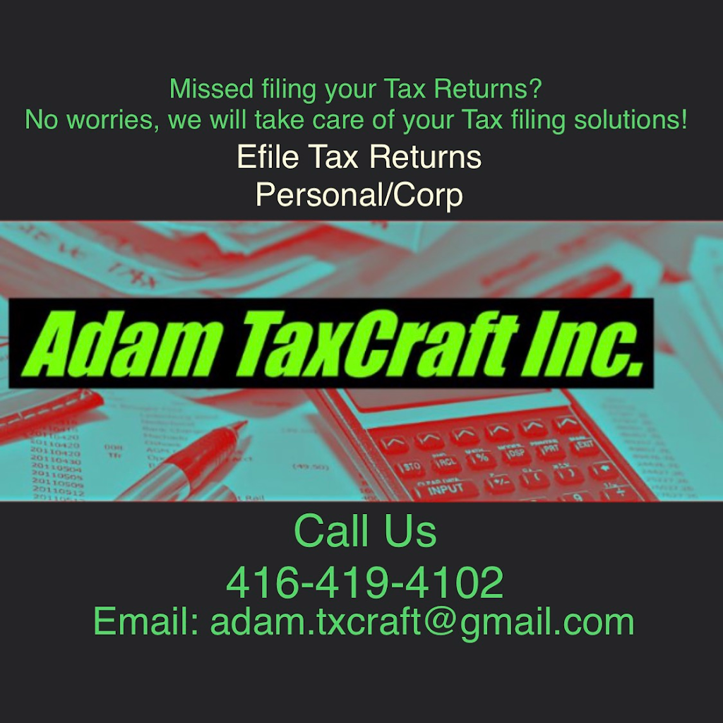 Adam TaxCraft Inc. | 30 St Magnus Dr, Scarborough, ON M1C 0C6, Canada | Phone: (416) 419-4102