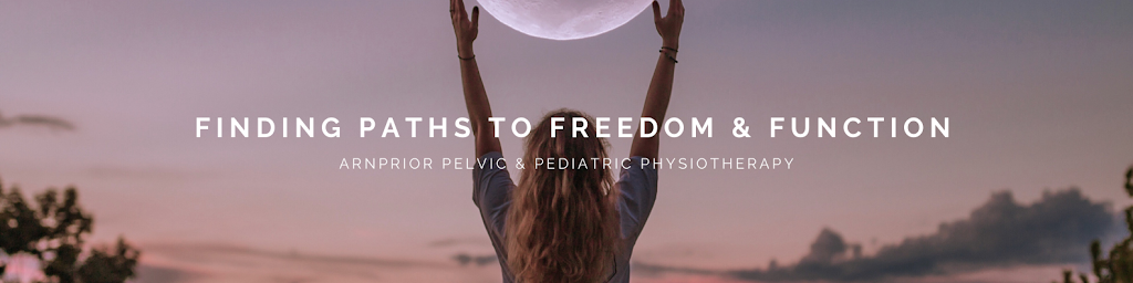 Arnprior Pelvic & Pediatric Physiotherapy | 201 Daniel St S, Arnprior, ON K7S 2L9, Canada | Phone: (343) 262-6210