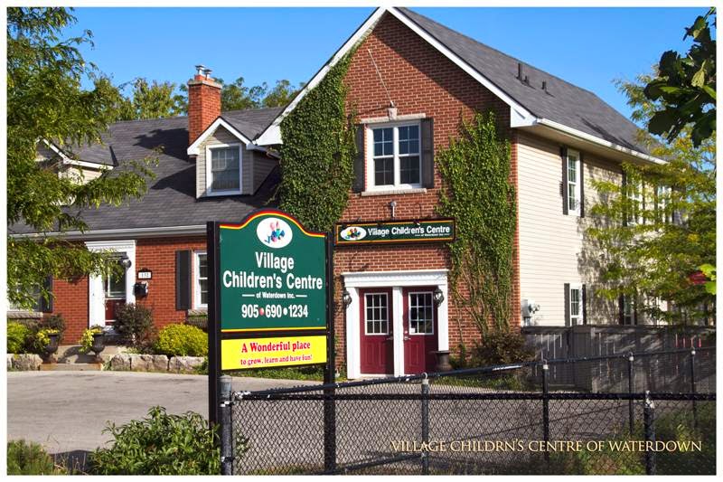 Village Childrens Centre Of Waterdown | 132 Dundas St E, Waterdown, ON L0R 2H5, Canada | Phone: (905) 690-1234