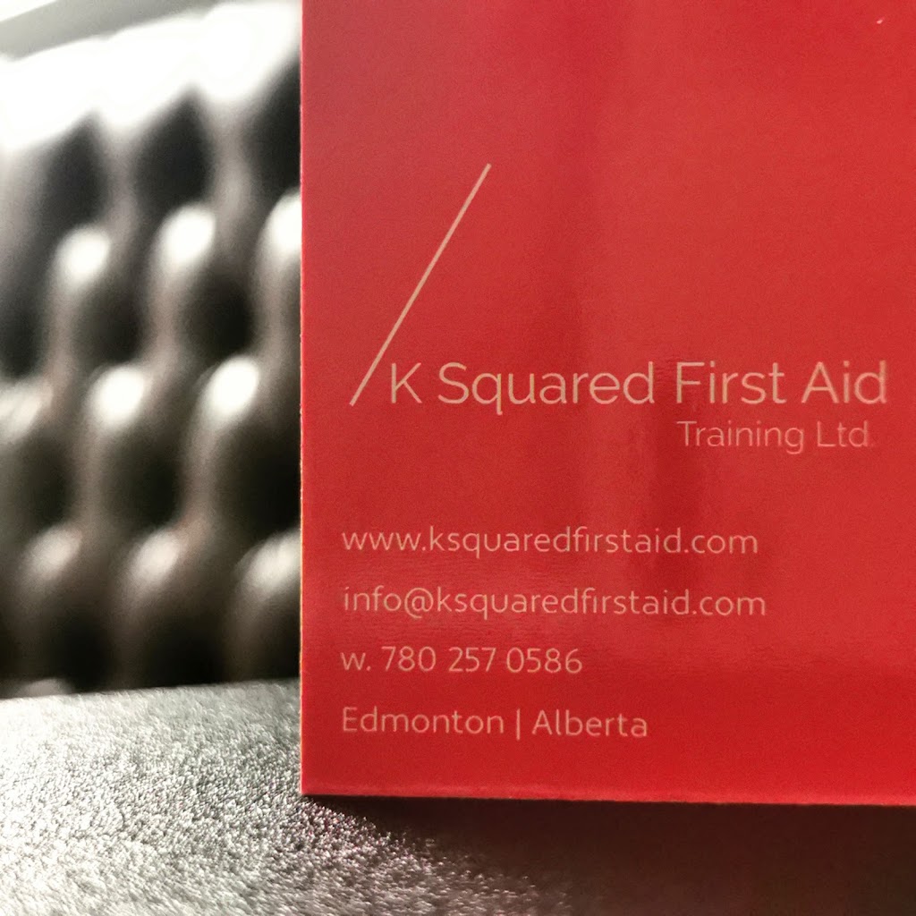 K Squared First Aid Training Ltd. | 5203 Mullen Crest NW, Edmonton, AB T6R 0R2, Canada | Phone: (780) 257-0586