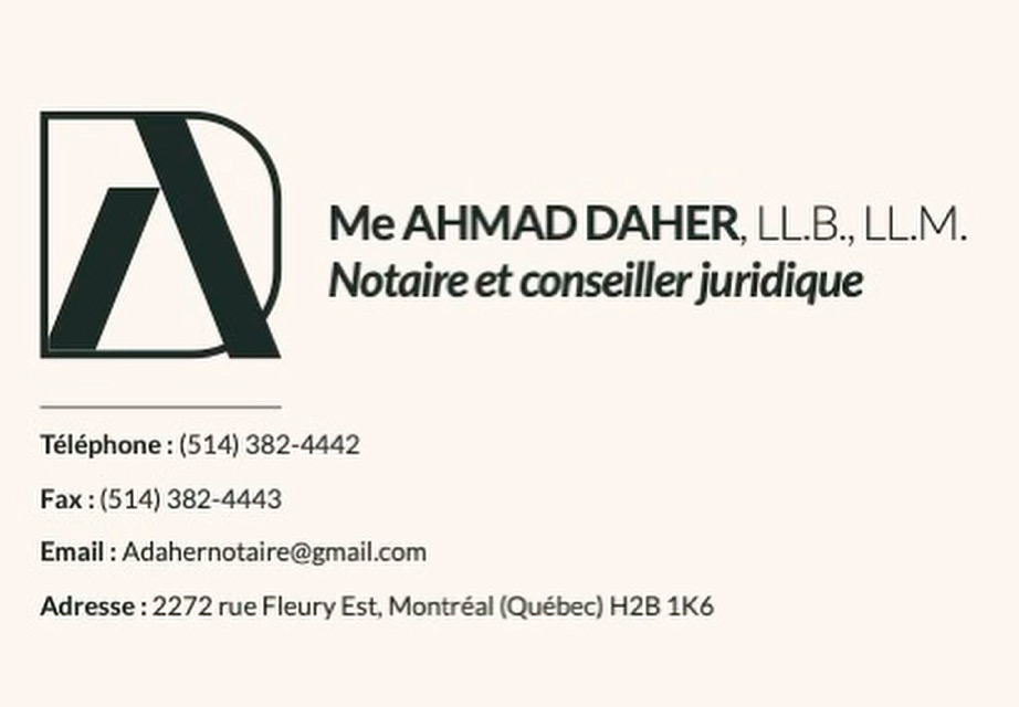 Ahmad Daher, notaire | 2272 Rue Fleury E, Montréal, QC H2B 1K6, Canada | Phone: (514) 382-4442