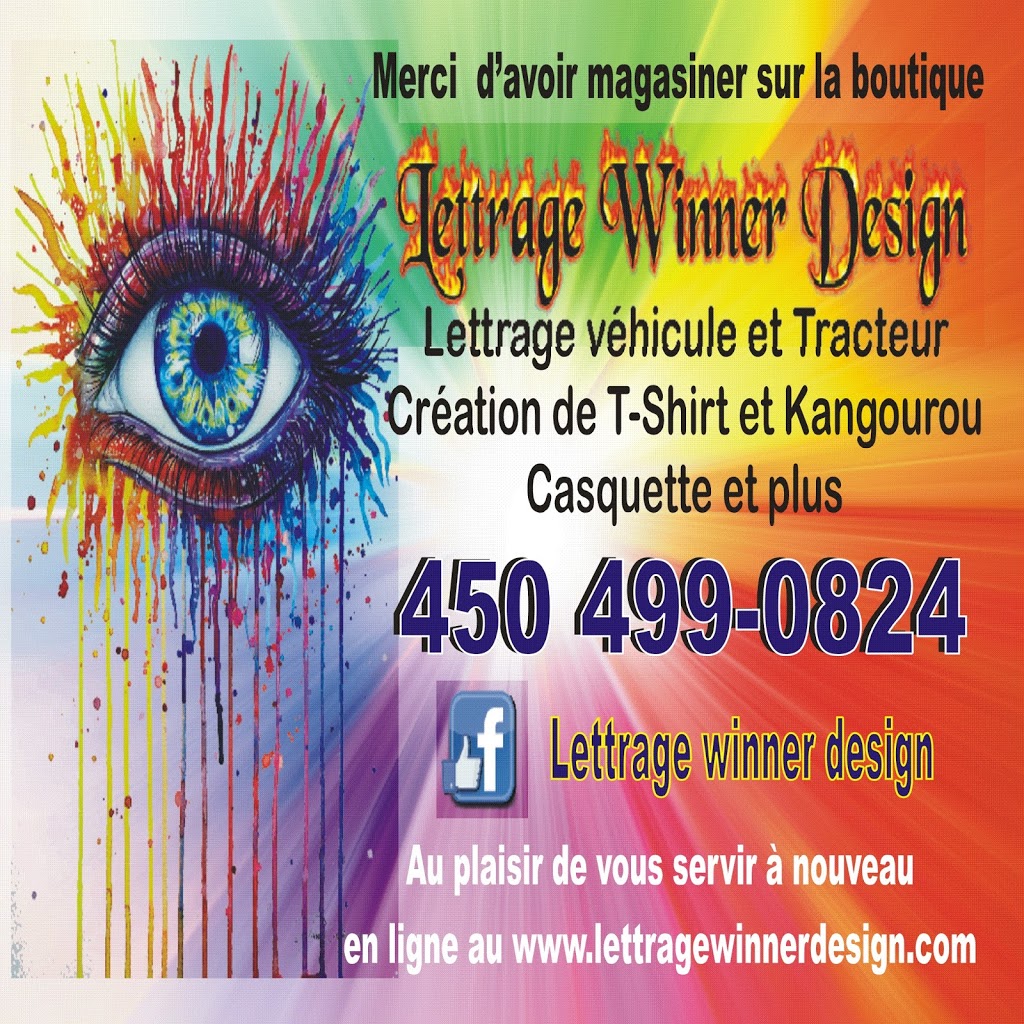 Lettrage winner design | 1984 Chemin Saint-Henri, Mascouche, QC J7K 3C3, Canada | Phone: (450) 499-0824