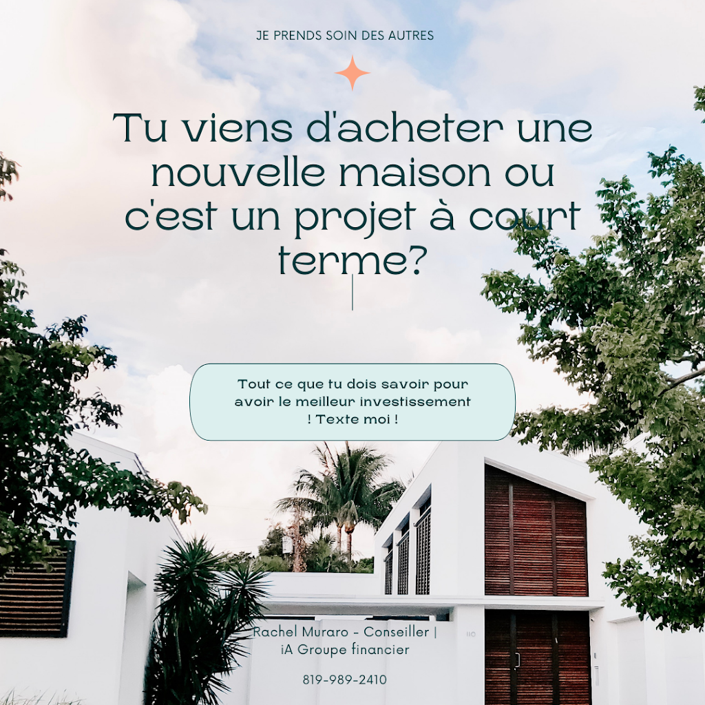 Les Conseils Financiers de Rachel Muraro | 855 Av. Broadway bureau 220, Shawinigan, QC G9N 8B8, Canada | Phone: (819) 989-2410
