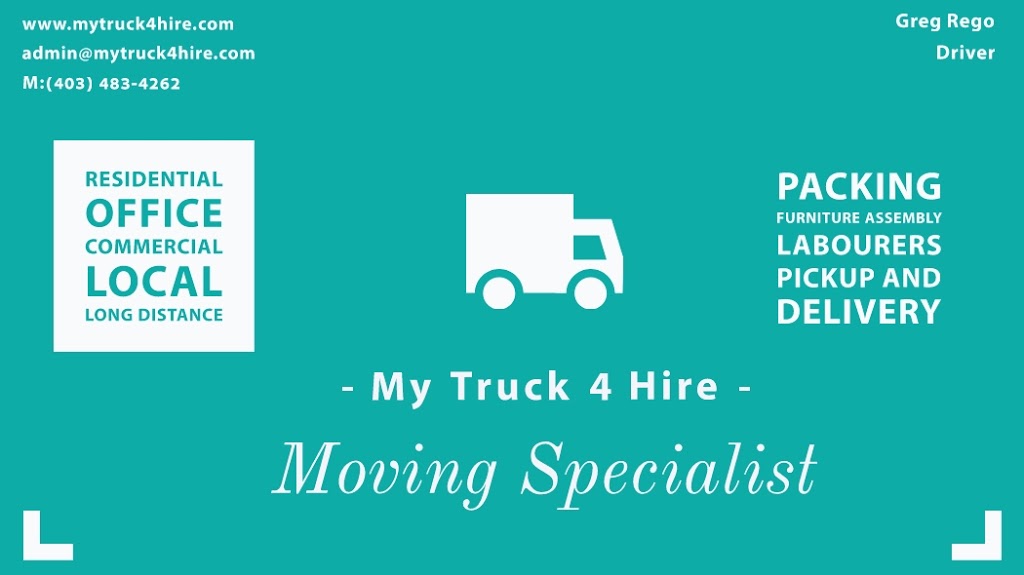 My Truck 4 Hire Ltd | 403 Queen Charlotte Dr SE, Calgary, AB T2J 4H1, Canada | Phone: (403) 483-4262