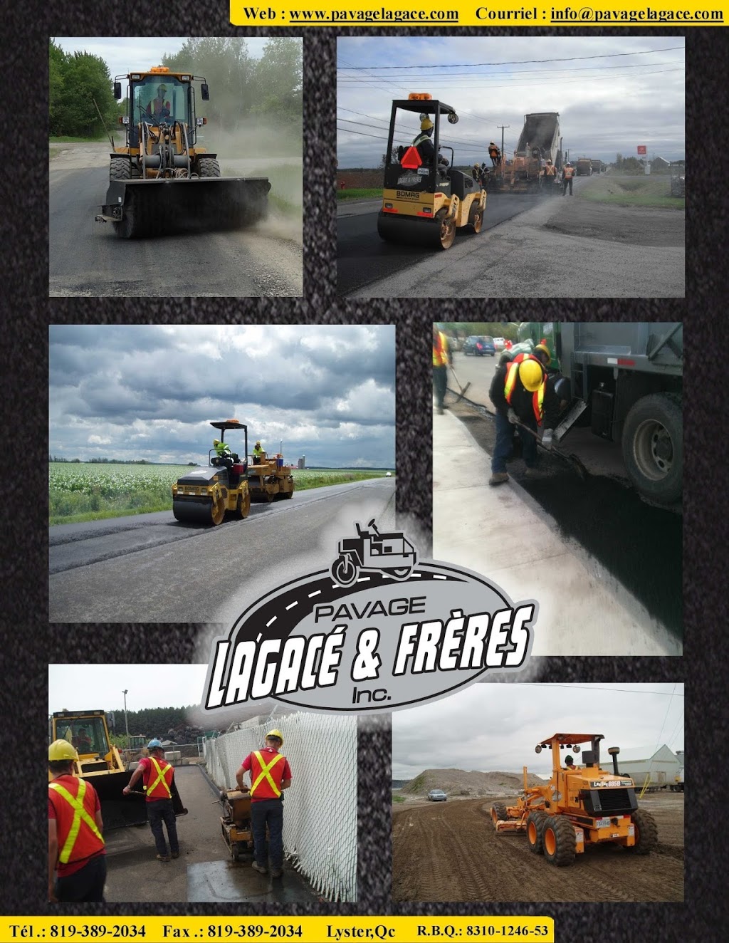 Pavage Lagace & Freres | 122 Rue Saint Pierre, Lyster, QC G0S 1V0, Canada | Phone: (819) 389-2034