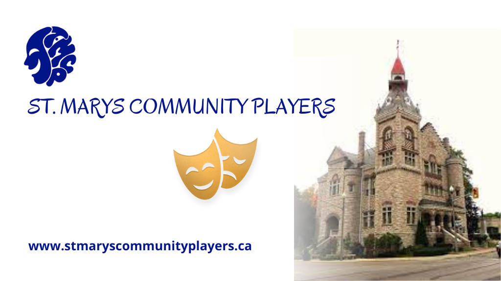 St. Marys Community Players | 175 Queen St E, St. Marys, ON N4X 1C5, Canada | Phone: (519) 301-6771