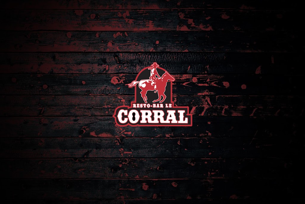 Resto-Bar Le Corral | 1250 6e Rang O, Trois-Rivières, QC G9B 6A4, Canada | Phone: (819) 995-5944