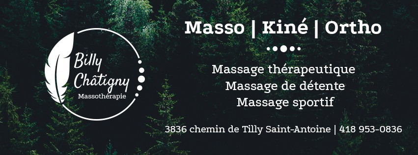 Massothérapie Billy Châtigny | 3836 Chemin de Tilly, Saint-Antoine-de-Tilly, QC G0S 2C0, Canada | Phone: (418) 953-0836