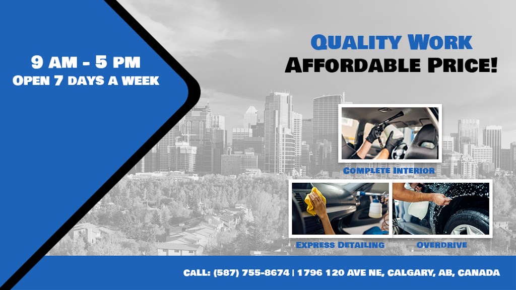 Auto Detailing Calgary | 1796 120 Ave NE, Calgary, AB T3K 2G3, Canada | Phone: (587) 755-8674