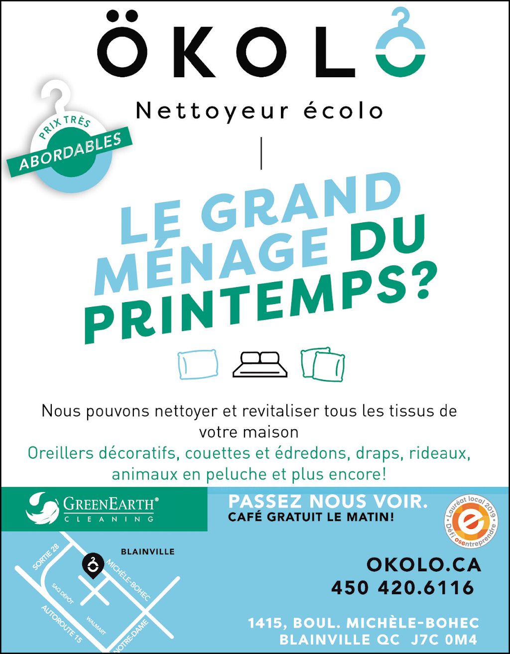 Nettoyeur ÖKOLO | 1415 Boulevard Michèle-Bohec Local C3, Blainville, QC J7C 0M4, Canada | Phone: (450) 420-6116