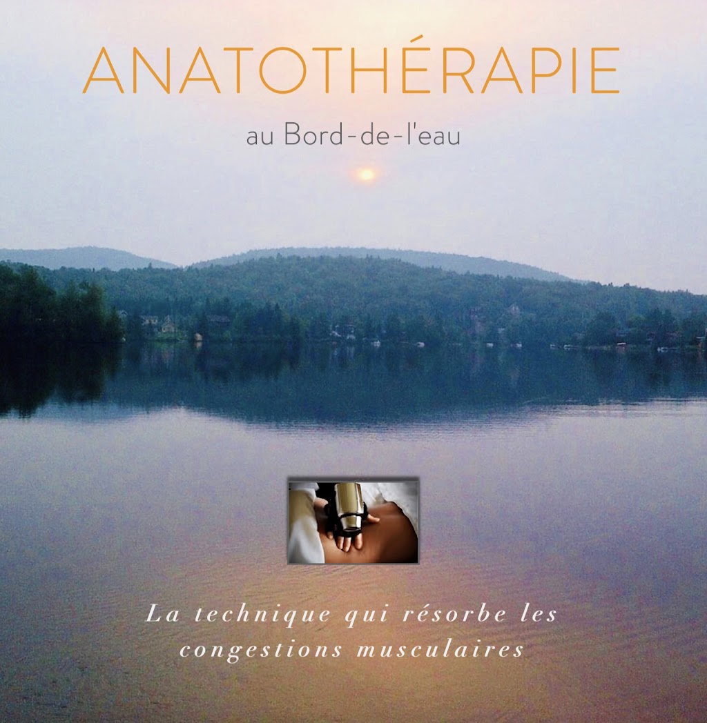 ANATOTHÉRAPIE au bord-de-leau | Chem. du Bord de lEau, Lac-Beauport, QC G3B 0C1, Canada | Phone: (581) 997-8417