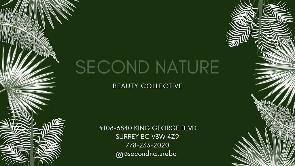 Second Nature Beauty Collective | 6840 King George Blvd #108, Surrey, BC V3W 4Z9, Canada | Phone: (778) 233-2020