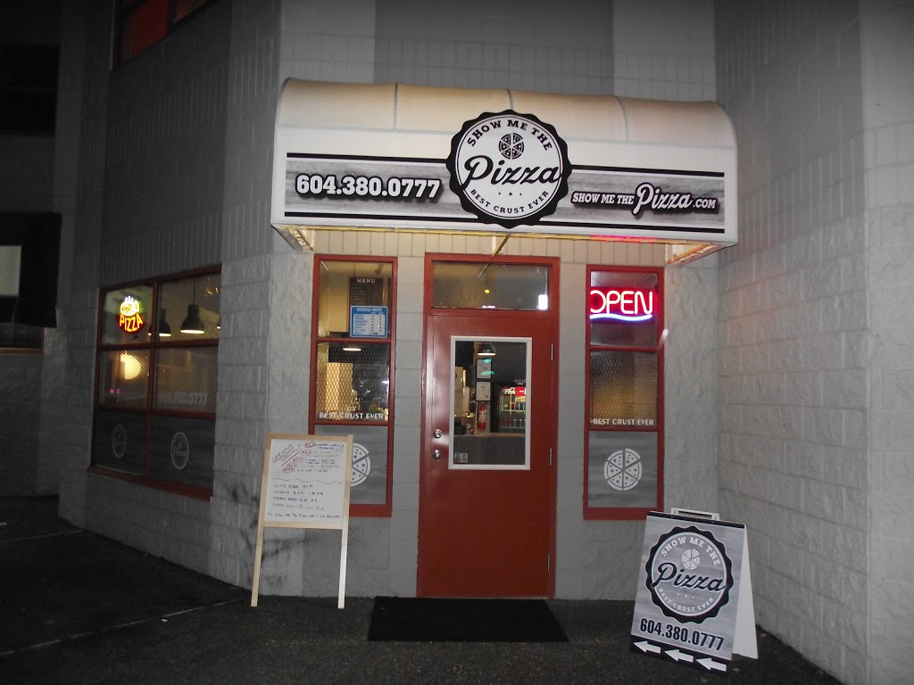 Show Me The Pizza | 4-22935 Lougheed Hwy, Maple Ridge, BC V2X 2W1, Canada | Phone: (604) 380-0777