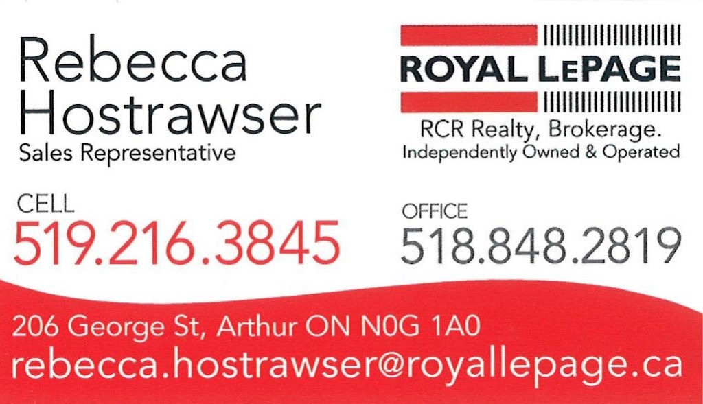 Rebecca Hostrawser Royal Lepage RCR | 206 George St, Arthur, ON N0G 1A0, Canada | Phone: (519) 216-3845