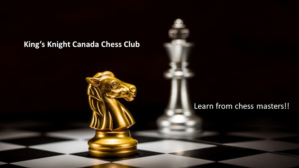 Kings Knight (Canada) Chess Club | 9861 Leslie St, Richmond Hill, ON L4B 4A1, Canada | Phone: (416) 806-8055