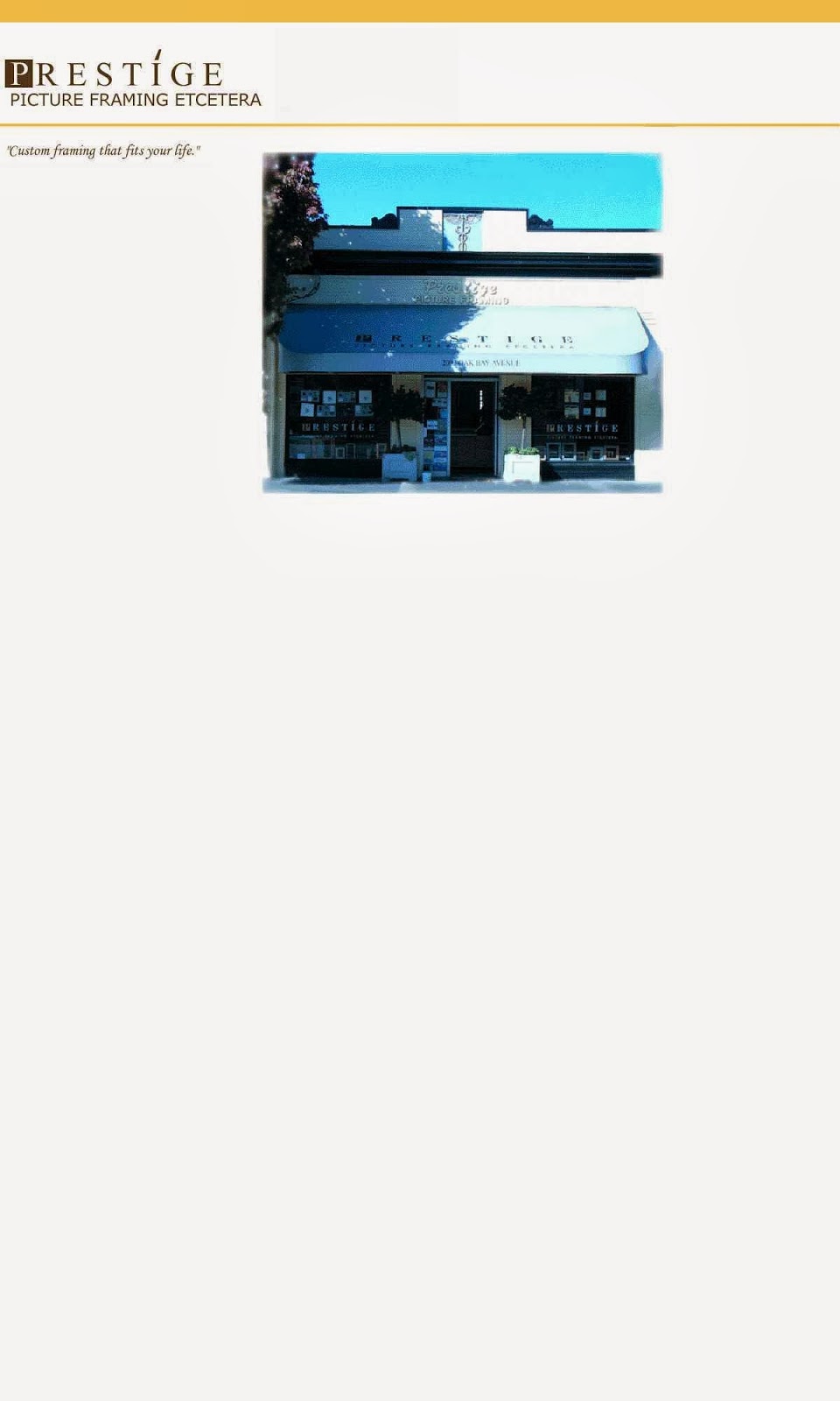 Prestige Picture Framing Etcetera | 2002 Oak Bay Ave, Victoria, BC V8R 1E4, Canada | Phone: (250) 592-7115