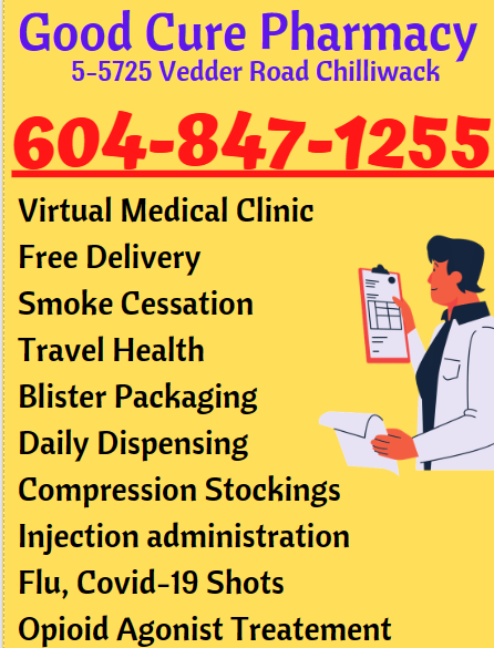 Good Cure Pharmacy - Virtual Medical Clinic | health | 5725 Vedder Rd #5, Chilliwack, BC V2R 3N4, Canada | 6048471255 OR +1 604-847-1255