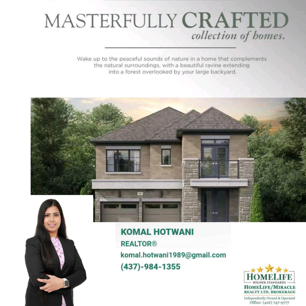 Komal Hotwani- Homelife Miracle Realty Ltd | 821 Bovaird Dr W, Brampton, ON L6X 0T9, Canada | Phone: (437) 984-1355