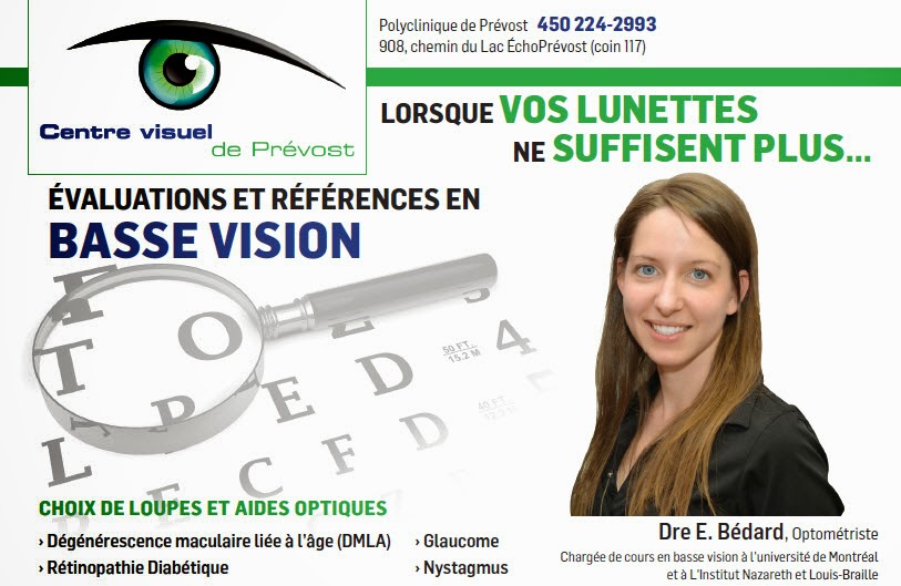 Centre Visuel De Prevost | 908 Chemin du Lac Écho, Prévost, QC J0R 1T0, Canada | Phone: (450) 224-2993