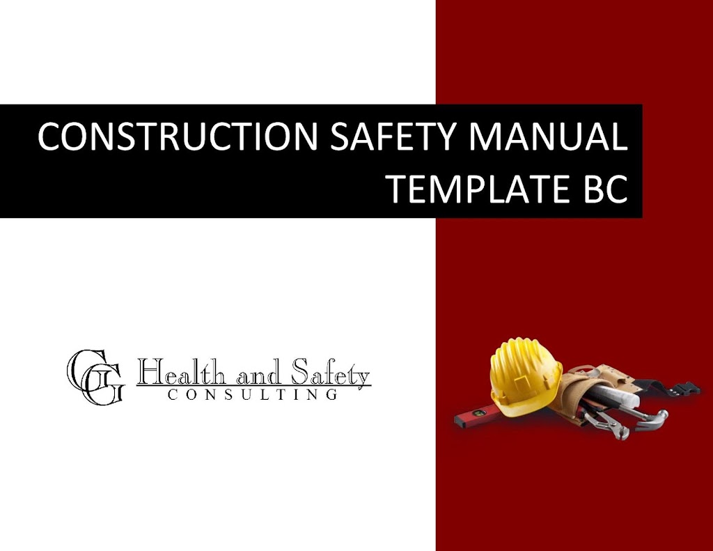 GG Health and Safety Consulting | 1338 Stellys Cross Rd Unit 97, Brentwood Bay, BC V8M 0B6, Canada | Phone: (778) 316-6440