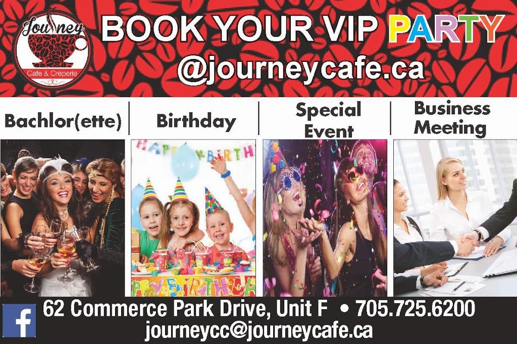 Journey Cafe | 62 Commerce Park Dr f, Barrie, ON L4N 8W8, Canada | Phone: (705) 725-6200