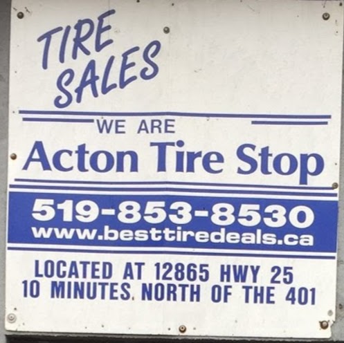 Acton Tire Stop | 12865 Regional Rd 25, Acton, ON L7J 2M1, Canada | Phone: (519) 853-8530