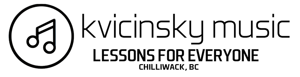 Kvicinsky Music Lessons | 7509 Panorama Dr, Chilliwack, BC V4Z 1J7, Canada | Phone: (604) 845-9509