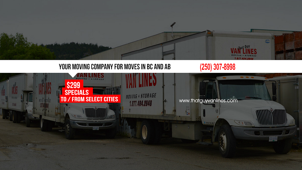 That Guy Van Lines Ltd | 9650 Bottom Wood Lake Rd, Lake Country, BC V4V 1S7, Canada | Phone: (250) 307-8998