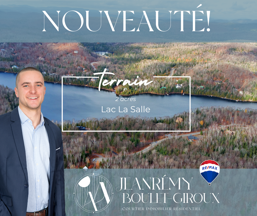 Jeanrémy Boulet-Giroux - Courtier immobilier Laurentides | 795 Bd de Sainte-Adèle, Sainte-Adèle, QC J8B 2N1, Canada | Phone: (450) 512-2217