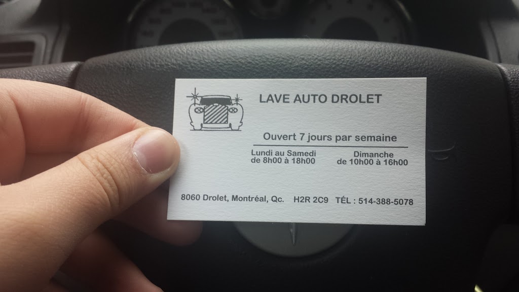 Lave Auto Drolet | 8060 Rue Drolet, Montréal, QC H2R 2C9, Canada | Phone: (514) 388-5078