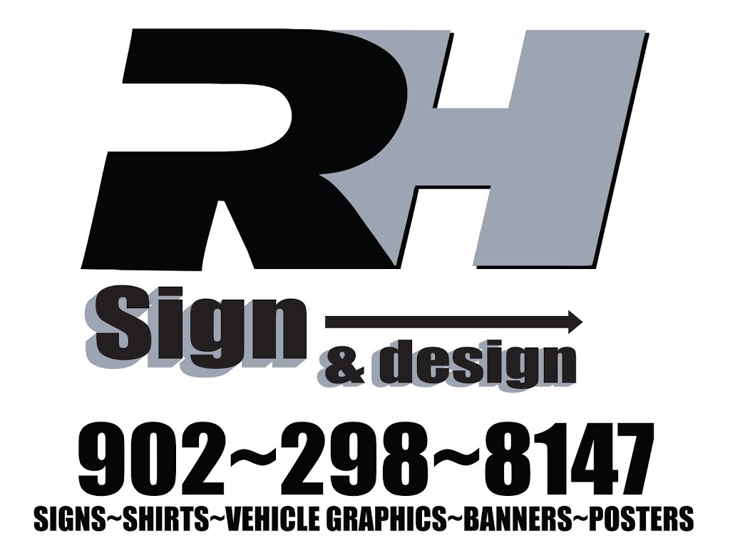 RH SIGN & DESIGN | 1127 King St, Bridgewater, NS B4V 1C3, Canada | Phone: (902) 298-8147