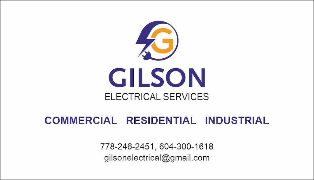 gilson electrical ltd | electrician | 33396 Wren Crescent, Abbotsford, BC V2S 5W1, Canada | 7782462451 OR +1 778-246-2451