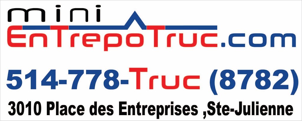 MiniEntrepôTruc | Location dentrepôt, 3010 Place des Entreprises, Sainte-Julienne, QC J0K 2T0, Canada | Phone: (514) 778-8782