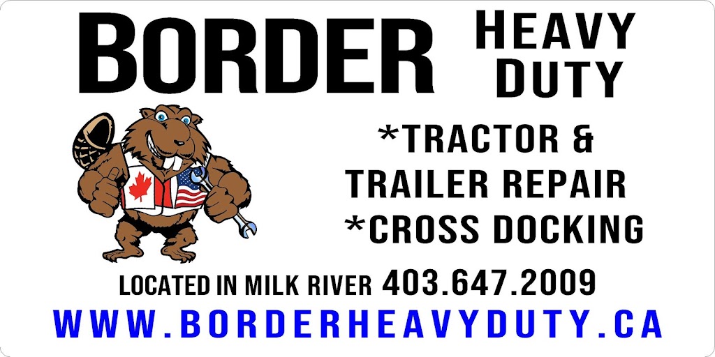 Border Heavy Duty Ltd | Box 532, 124 8 Ave NW, Milk River, AB T0K 1M0, Canada | Phone: (403) 647-2009