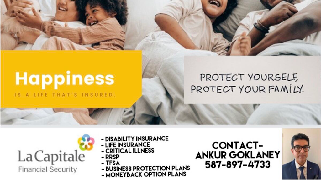Ankur Goklaney La capitale Financial Security | Bayview Cir SW, Airdrie, AB T4B 5A7, Canada | Phone: (587) 897-4733