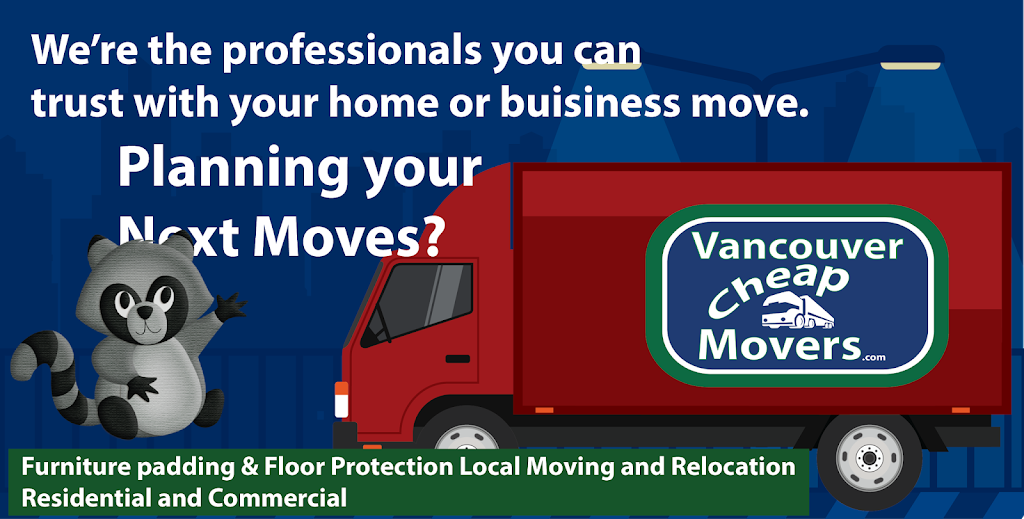 Vancouver Cheap Movers | 2439-B Eddington Dr, Vancouver, BC V6P 4Z2, Canada | Phone: (604) 440-1938
