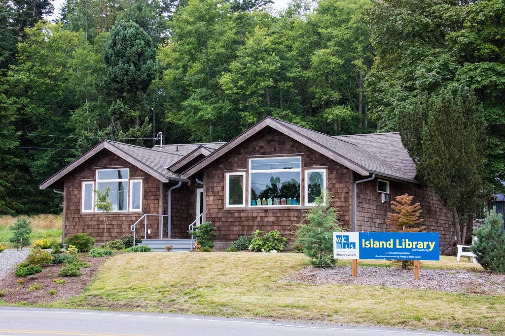 Whatcom County Library System - Island Library | 2144 S Nugent Rd, Lummi Island, WA 98262, USA | Phone: (360) 305-3600